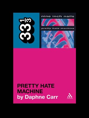 cover image of Nine Inch Nails' Pretty Hate Machine